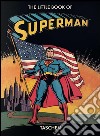 The little book of Superman. Ediz. italiana, spagnola e portoghese libro