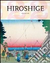 Hiroshige. Ediz. italiana libro di Schlombs Adele