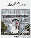 Christo e Jeanne-Claude. Ediz. inglese libro