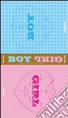 It's a boy it's a girl. Ediz. italiana libro