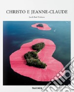 Christo e Jeanne-Claude. Ediz. italiana libro