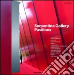 Serpentine Gallery Pavilions. Ediz. illustrata libro