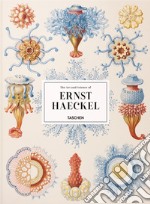 The art and science of Ernst Haeckel. Ediz. inglese, francese e tedesca