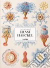 The art and science of Ernst Haeckel. Ediz. inglese, francese e tedesca libro