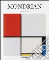 Mondrian. Ediz. italiana libro di Deicher Susanne