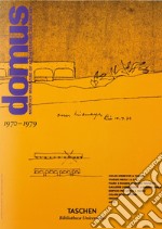 Domus (1970-1979). Ediz. inglese, francese e tedesca libro