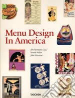 Menu design in America. Ediz. inglese, francese e tedesca libro