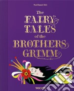 The fairy tales of the brothers Grimm. Ediz. illustrata libro