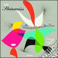 Alex Steinweiss. The Inventor of the Modern Album Cover. Ediz. inglese, francese e tedesca libro