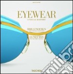 Eyewear. Ediz. italiana, spagnola e portoghese libro