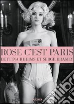 Rose c'est Paris. Ediz. inglese, francese e tedesca. Con DVD libro