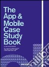 The App & mobile case study book libro