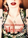 Ellen von Unwerth. Heimat. Ediz. inglese, francese e tedesca libro