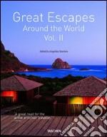 Great escapes. Ediz. italiana, spagnola e portoghese (2) libro