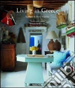 Living in Greece. Ediz. italiana, spagnola e portoghese libro