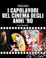 I capolavori del cinema degli anni '90 libro