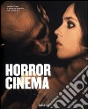 Horror cinema libro di Penner Jonathan Schneider Steven Jay Duncan P. (cur.)