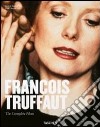 François Truffaut. Tutti i film libro