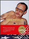 Terry Richardson. Terryworld. Ediz. italiana, spagnola e portoghese libro