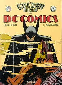 The golden age of DC Comics (1935-1956) libro