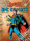 The bronze age of DC Comics libro