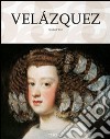 Velázquez. Ediz. illustrata libro