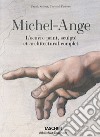 Michel-Ange. L'oeuvre peint, sculpté et architectural complet. Ediz. a colori libro