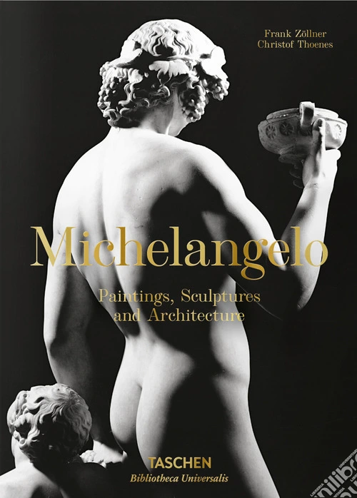 Michelangelo. The complete works. Paintings, sculptures, architecture. Ediz. inglese