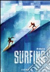 Surfing. Ediz. inglese, francese e tedesca libro