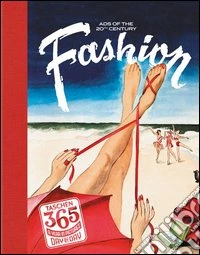 365, day-by-day, 20th century fashion. Ediz. inglese, francese e tedesca libro