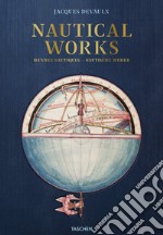 Nautical works. Ediz. francese, inglese e tedesca