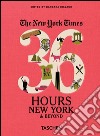 NYT. 36 hours. New York & beyond libro di Ireland Barbara