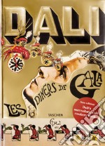 Les dîners de Gala. Cene di Gala. Il ricettario surrealista di Salvador Dalí. Ediz. illustrata libro