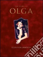 The story of Olga. Ediz. inglese, francese, tedesca libro