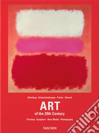 Art of the 20th century. Ediz. illustrata libro