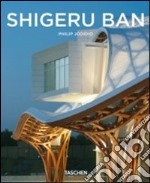 Shigeru Ban. Ediz. italiana libro