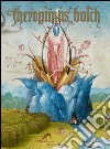 Hieronymus Bosch. L'opera completa libro di Fischer Stefan