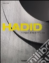 Hadid. Complete works 1979-today. Ediz. italiana, spagnola e portoghese libro