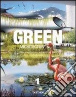 Architecture now! Green. Ediz. italiana, spagnola e portoghese. Vol. 1 libro