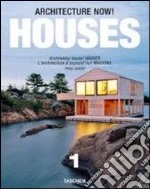 Architecture now! Houses. Ediz. italiana; spagnola e portoghese. Vol. 1 libro