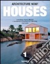 Architecture now! Houses. Ediz. italiana; spagnola e portoghese. Vol. 1 libro