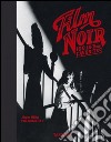 Film noir. 100 all-time favorites. Ediz. italiana libro di Duncan P. (cur.) Müller J. (cur.)