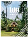 100 getaways around the world. Ediz. italiana, spagnola e portoghese libro