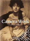 Alfred Stieglitz. Camera work. The complete photographs. Ediz. italiana, spagnola e portoghese libro