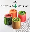 The package design book. Ediz. inglese, francese e tedesca. Vol. 4 libro