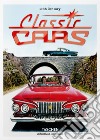 20th century classic cars. Ediz. inglese, francese e tedesca libro