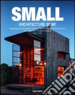 Architecture now! Small. Soluzioni salvaspazio. Ediz. italiana, spagnola e portoghese libro