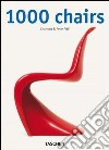 1000 chairs. Ediz. italiana, spagnola e portoghese libro