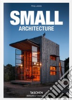 Small architecture. Ediz. italiana, spagnola e portoghese libro