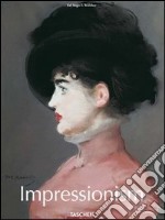 Impressionismo. Ediz. illustrata libro